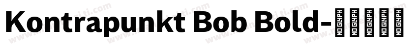 Kontrapunkt Bob Bold字体转换